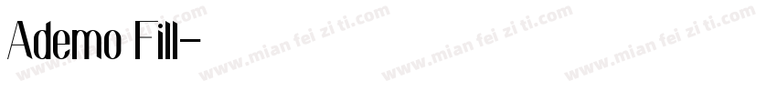 Ademo Fill字体转换